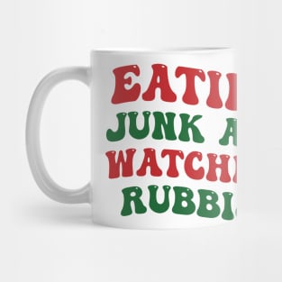 Eating junk and watching rubbish Mug